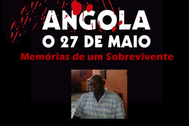 Crónica de um sobrevivente do 27 de maio de 1977